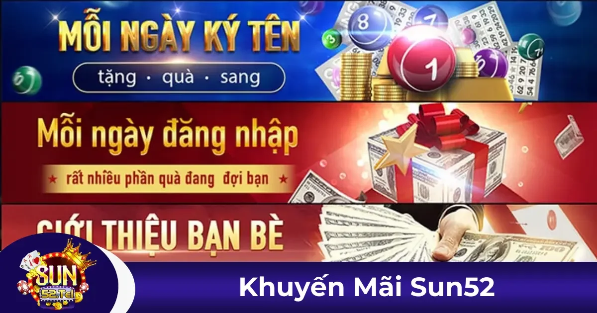 Khuyến Mãi Sun52 - Ưu Đãi Cực Khủng Dành Riêng Cho Bạn 3 Những lưu ý quan trọng khi tham gia chương trình khuyến mãi tại Sun52