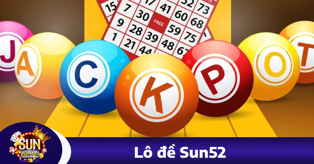 Lô đề sun52 3 Các hình thức cược nổi bật tại Lô đề Sun52